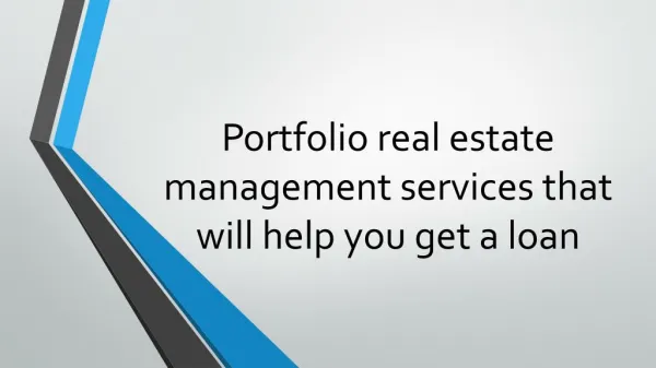 Portfolio real estate management services that will help you get a loan