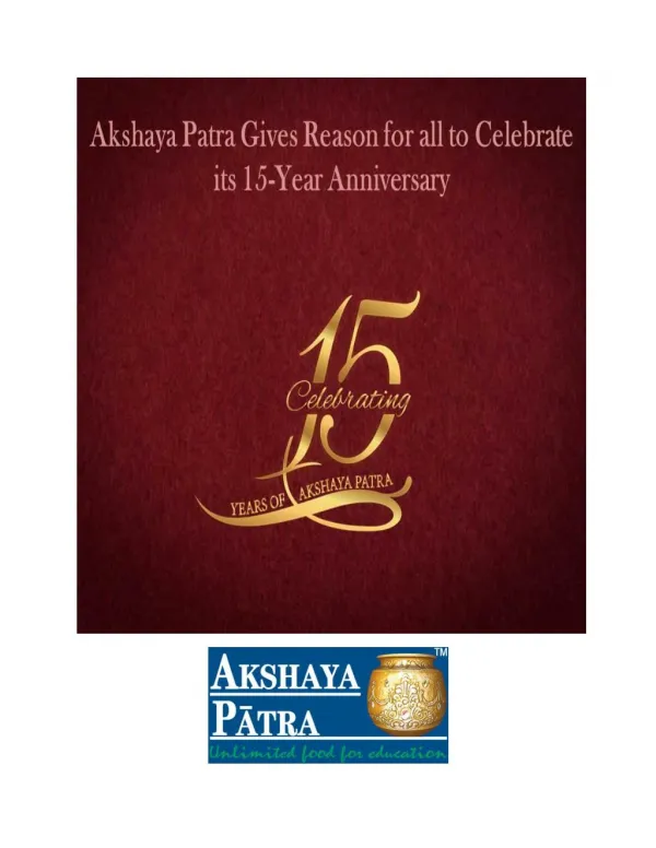 Akshaya Patra Gives Reason for all to Celebrate its 15-Year Anniversary