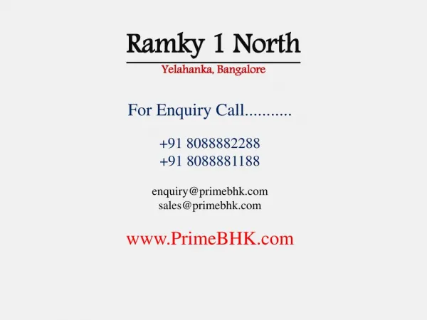 Ramky 1 North, Yelahanka, Bangalore