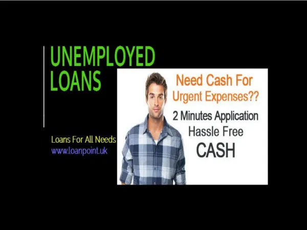 Short Term Loans For Unemployed with Quick Approvals