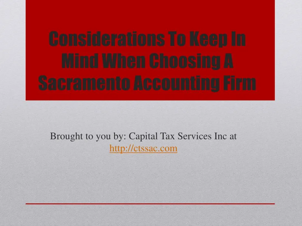 considerations to keep in mind when choosing a sacramento accounting firm
