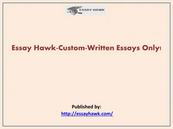 Essay Hawk-Custom-Written Essays Only!