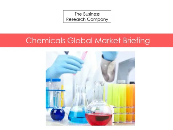 CHEMICALS GLOBAL MARKET BRIEFING 2015