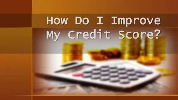 How Do I Improve My Credit Score