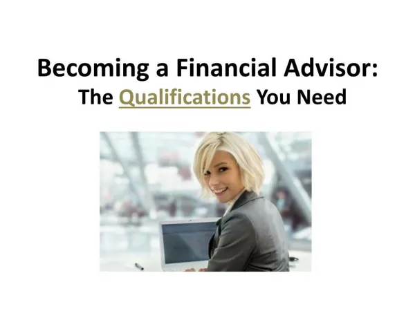 the qualifications you need
