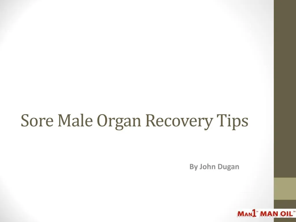 sore male organ recovery tips