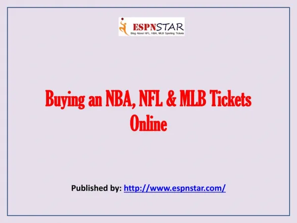 ESPN Star-Buying an NBA, NFL & MLB Tickets Online