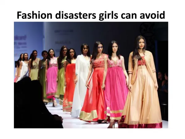 Fashion disasters girls can avoid