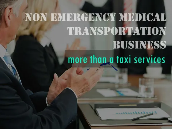 Non-Emergency Medical Transportation-Business