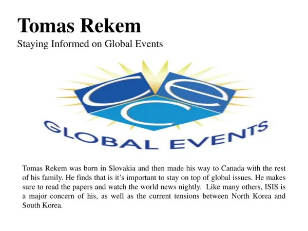 Tomas Rekem - Staying Informed on Global Events