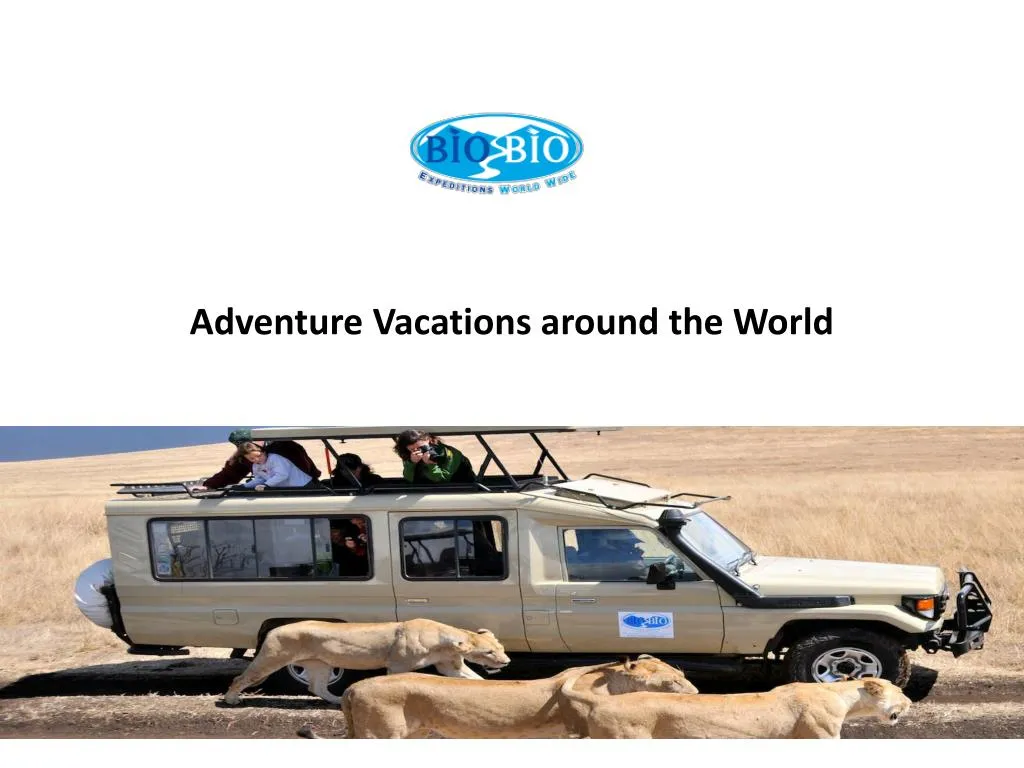 adventure vacations around the world