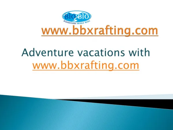 Whitewater rafting -bbxrafting.com