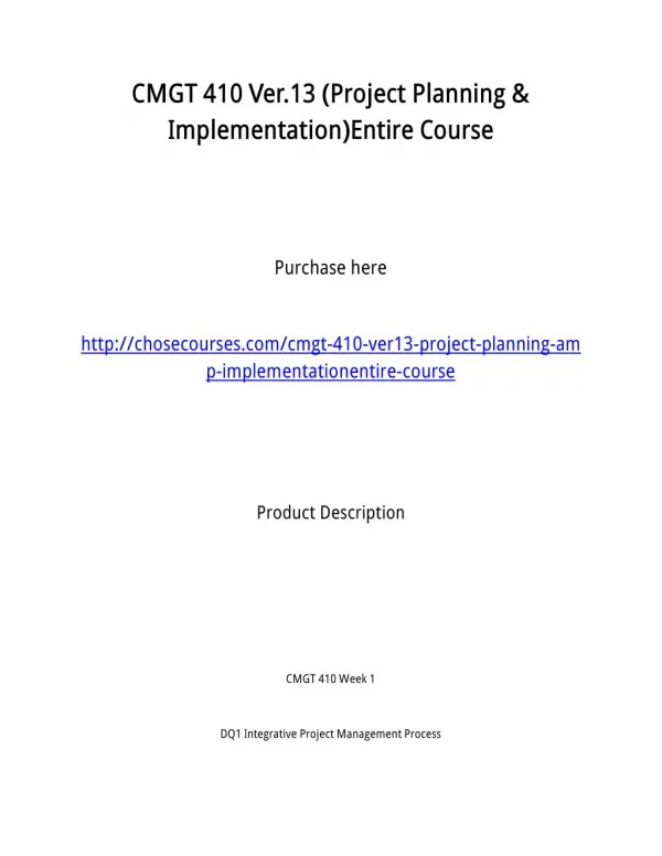 CMGT 410 Ver.13 (Project Planning & Implementation)Entire Course