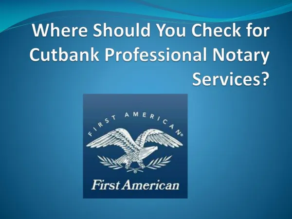 Cutbank Professional Notary Services