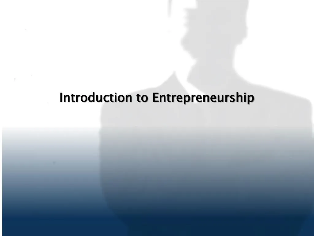 introduction to entrepreneurship