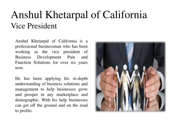 Anshul Khetarpal of California -Vice President