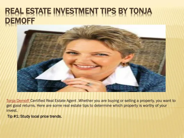 Real Estate Investment Tips by Tonja Demoff