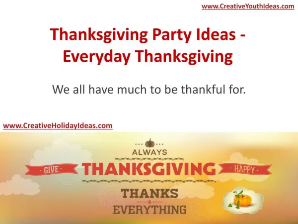 Thanksgiving Party Ideas - Everyday Thanksgiving