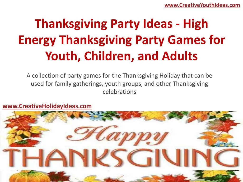 thanksgiving party ideas high energy thanksgiving party games for youth children and adults