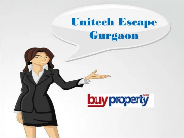 Unitech Escape-Buyproperty-Gurgaon