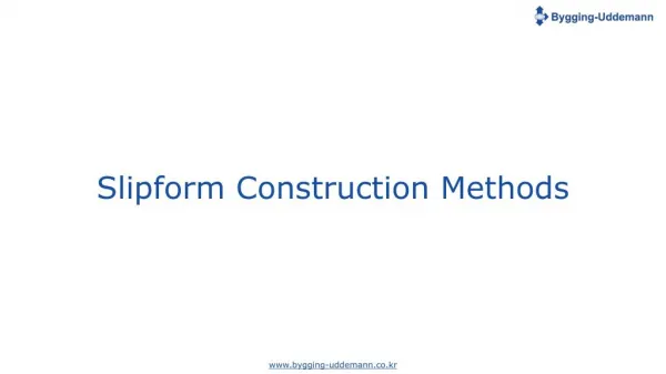 Slipform Construction Methods