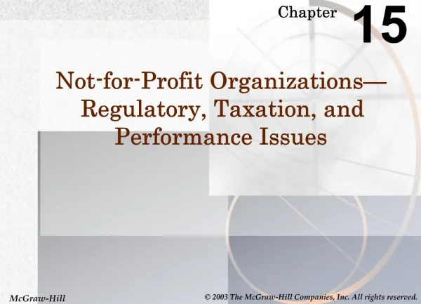 Not-for-Profit Organizations Regulatory, Taxation, and Performance Issues