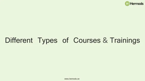 Different Types of Courses and Training