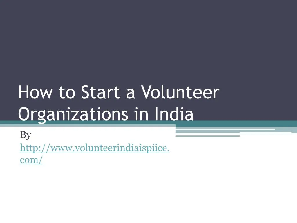 how to start a volunteer organizations in india