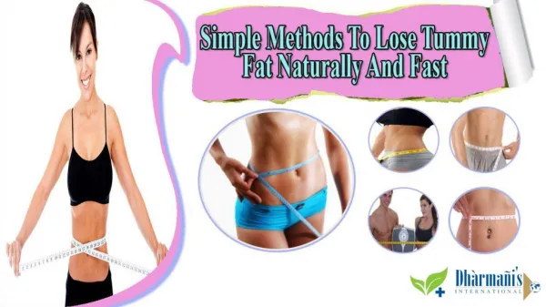 Simple Methods To Lose Tummy Fat Naturally And Fast
