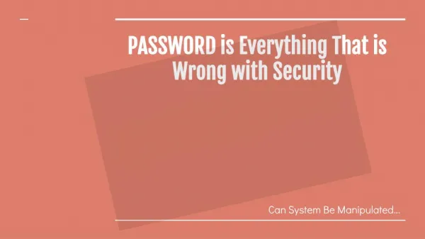 PASSWORD is Everything That is Wrong with Security