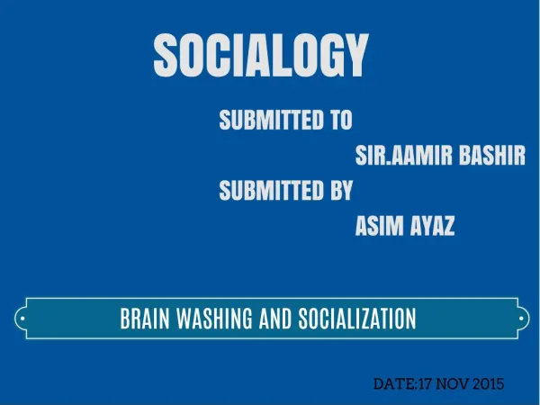 brain washing and socialisatin