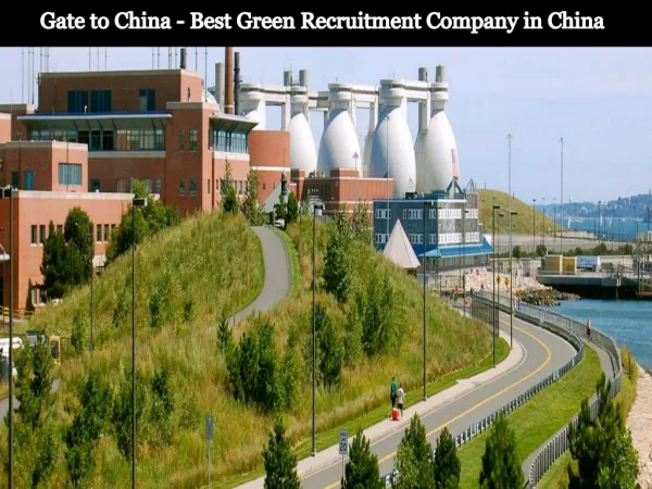 Gate to China - Best Green Recruitment Company in China
