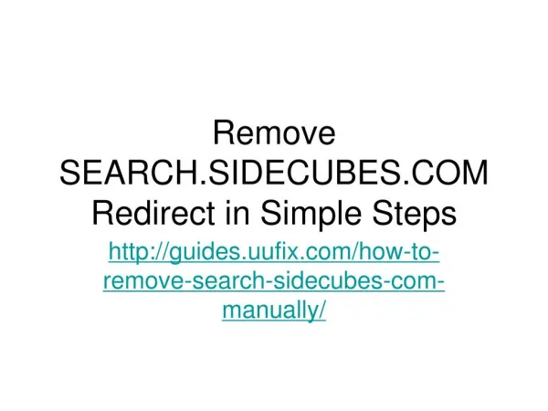 How to Remove Search.sidecubes.com Manually
