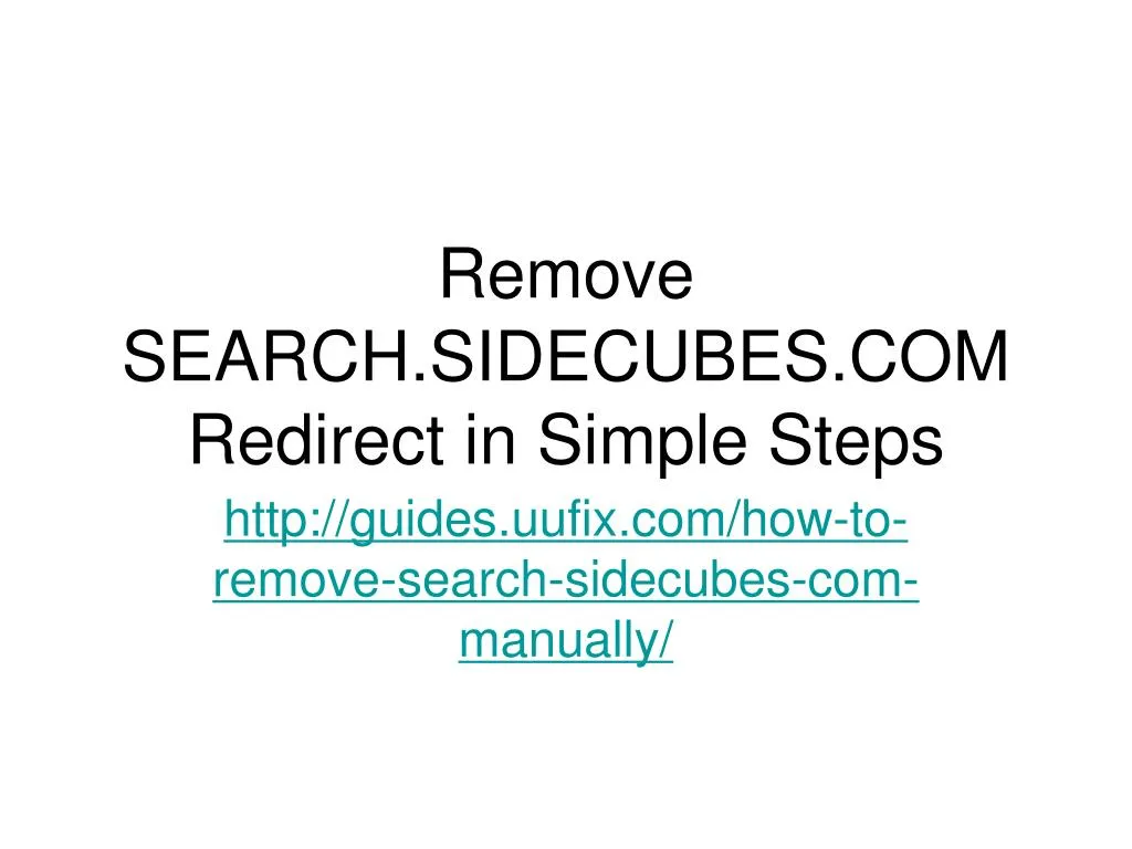 remove search sidecubes com redirect in simple steps