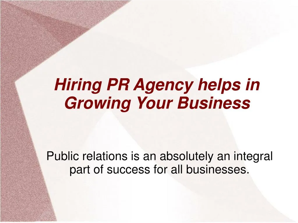 public relations is an absolutely an integral part of success for all businesses