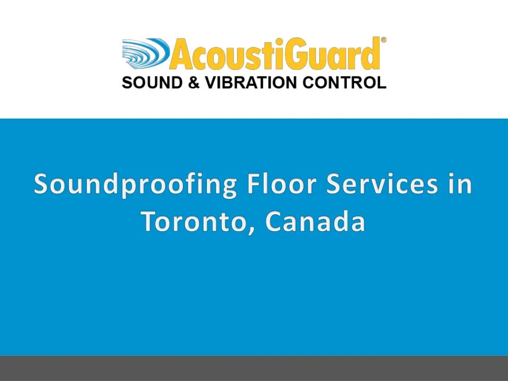 soundproofing floor services in toronto canada