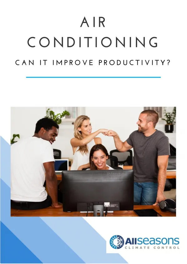 Air Conditioning - Can it improve productivity?