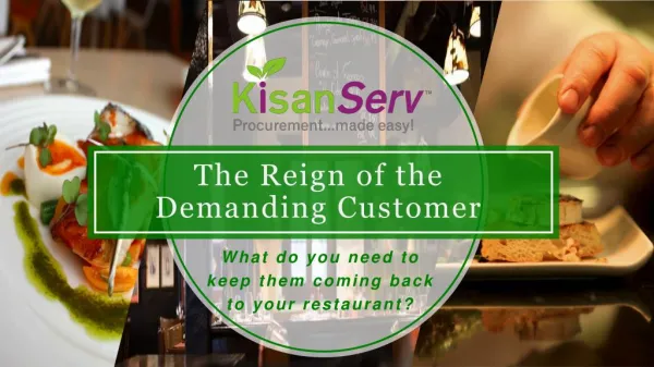 The Reign of the Demanding Customer | Kisan Serv