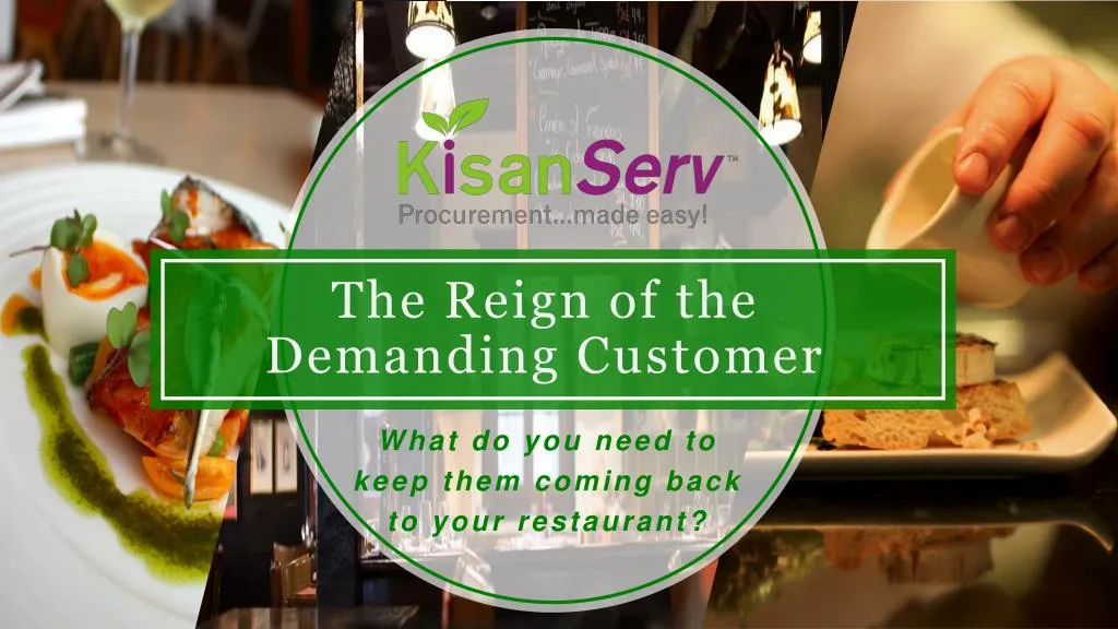 the reign of the demanding customer