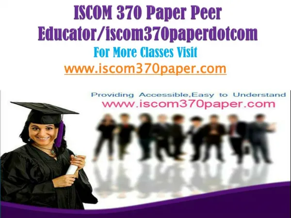 ISCOM 370 Paper Peer Educator/iscom370paperdotcom