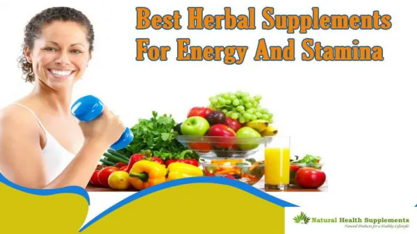 Best Herbal Supplements For Energy And Stamina That Are Really Effective