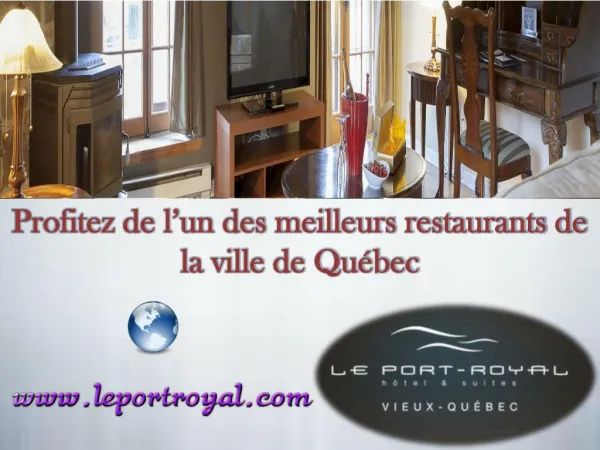 Profitez de l’un des meilleurs restaurants de la ville de Québec
