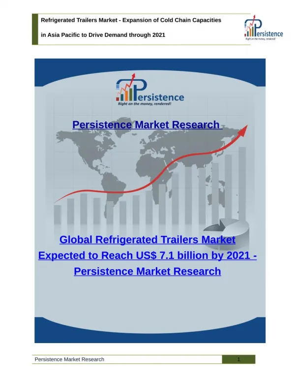 Refrigerated Trailers Market - Global Size, Share, Trend and Analysis to 2021
