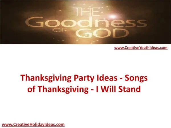 Thanksgiving Party Ideas - Songs of Thanksgiving - I Will Stand