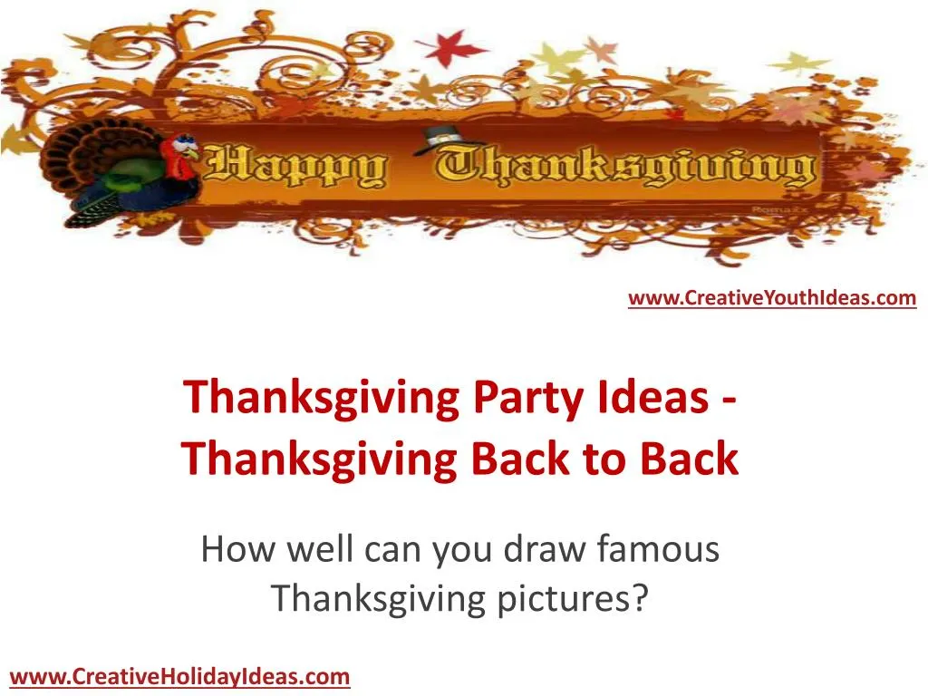 thanksgiving party ideas thanksgiving back to back