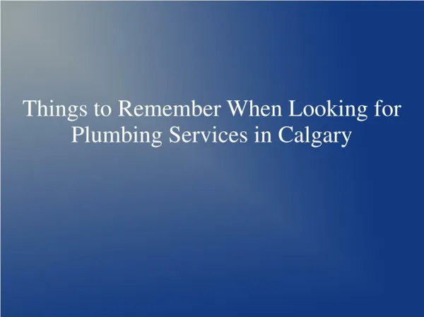Things to remember when looking for plumbing services in calgary