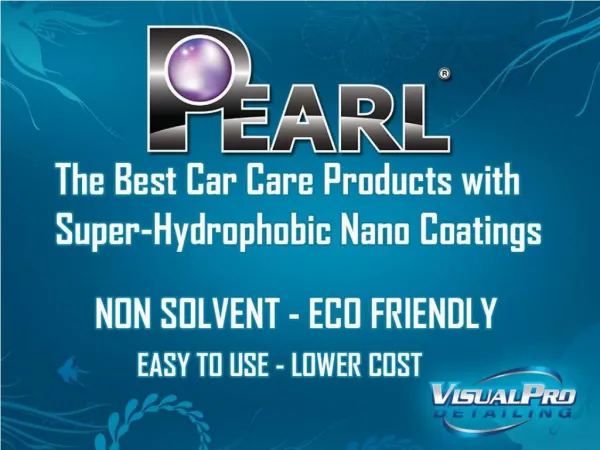 The Best Car Care Products with Super-Hydrophbic Nano Coatings