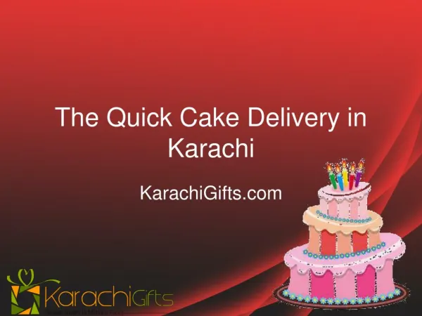 The Quick Cake Delivery in Karachi