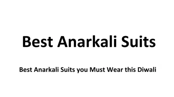 Best Anarkali Suits you Must Wear this Diwali