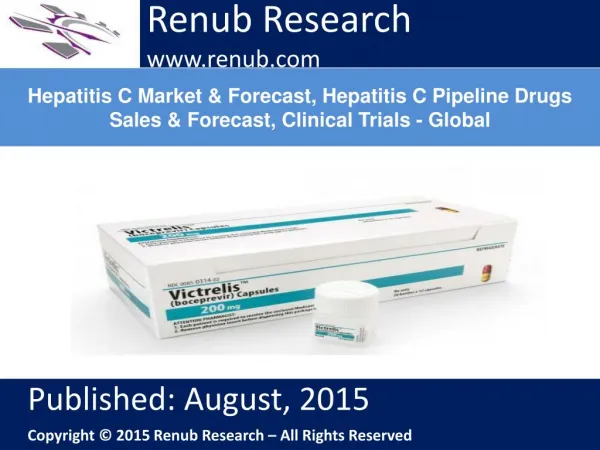 Hepatitis C Market & Forecast, Hepatitis C Pipeline Drugs Sales & Forecast, Clinical Trials - Global